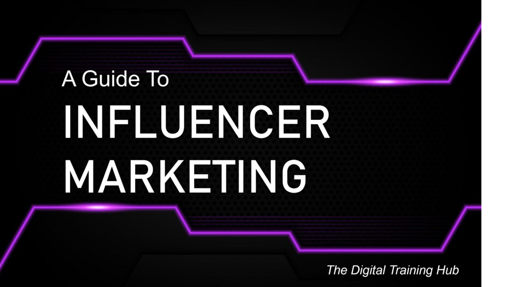 A Guide to Influencer Marketing